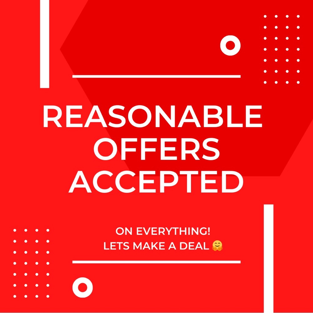 REASONABLE OFFERS ON EVERYTHING IN MY CLOSET